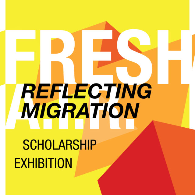 Fresh A.I.R. #6 Scholarship Exhibition "Reflecting Migration"